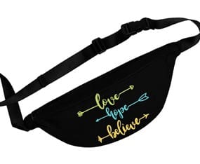 A black fanny pack with the words " love hope believe ".